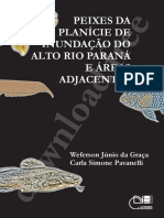 Peixes da Planície de Inundação do Alto Rio Paraná - Graça & Pavanelli