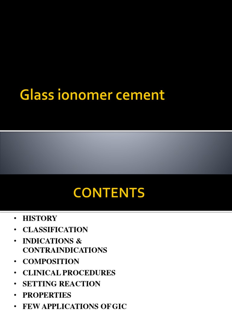 Overview of Glass Ionomer Cement | PDF | Dental Composite | Dental Material