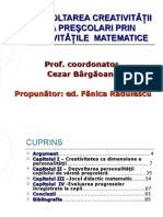 Dezvoltarea Creativităţii La Preşcolari Prin Activităţile Matematice