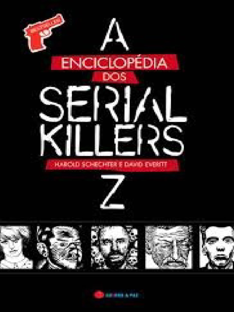 7 terríveis erros que deixaram serial killers livres – Fatos Desconhecidos