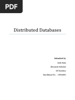 Distributed Databases: Indu Saini (Research Scholar) IIT Roorkee Enrollment No.: 10926003