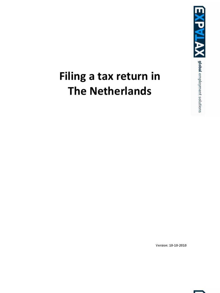 Brochure Filing A Tax Return in The Netherlands PDF Tax Tax Refund