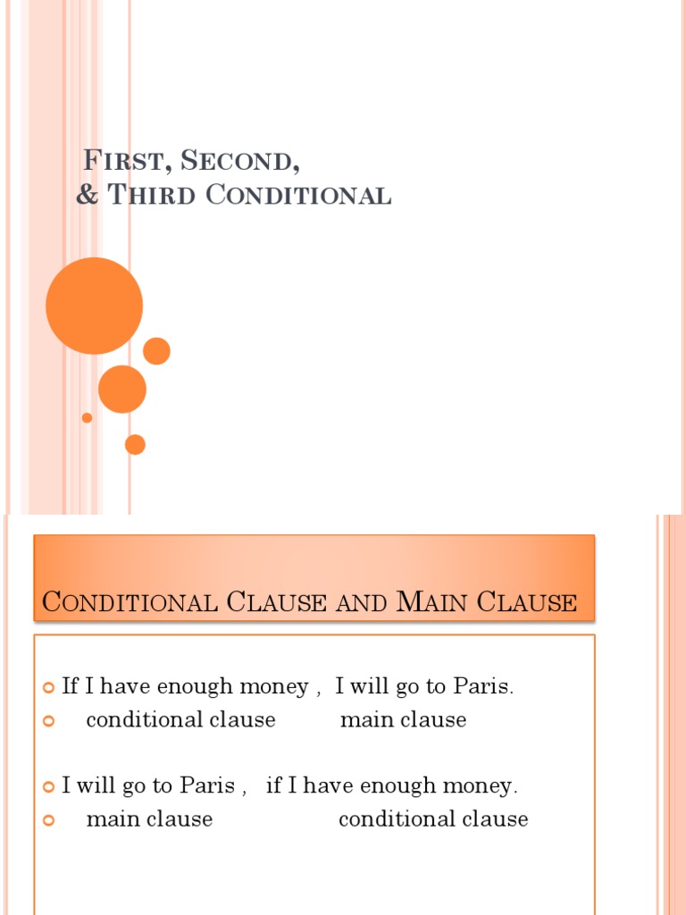 First, Second, Third Conditional | PDF | Grammatical Tense | Languages