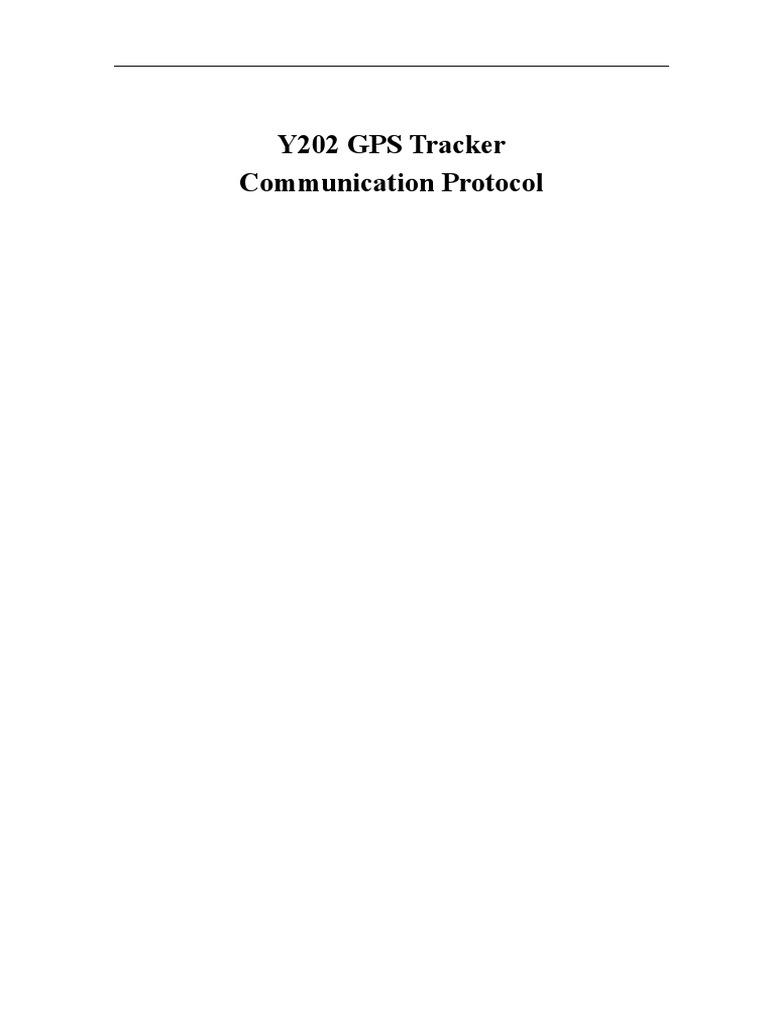 Y202 GPS Tracker Protocol Overview | PDF | Network Packet | Global ...
