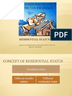 Residential Status: A Project On Residential Status in India and The Effects of Tax On It. Made By: Somrita Pal
