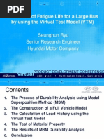 Evaluation of Fatigue Life For A Large Bus by Using The Virtual Test Model (VTM)