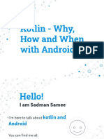 Kotlin - Why, How and When and Android