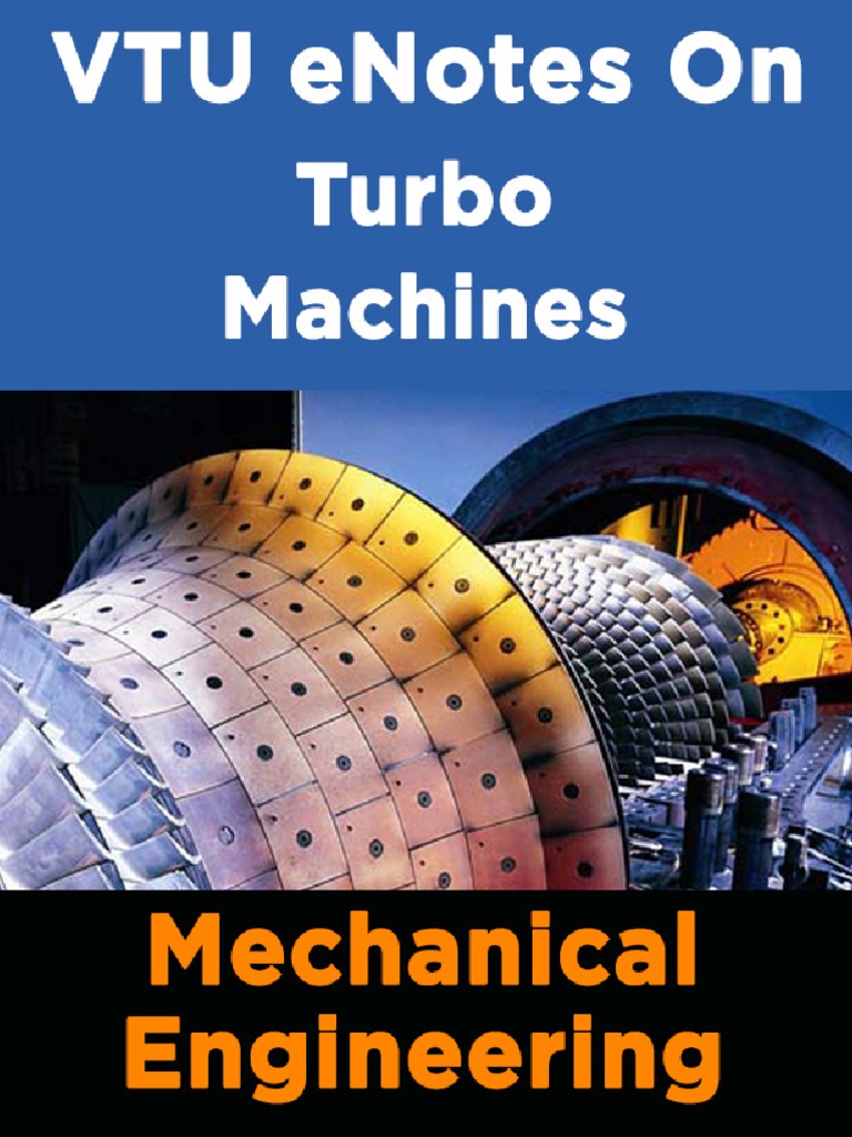 Understanding Turbo Machines A Comprehensive Look at Types, Components
