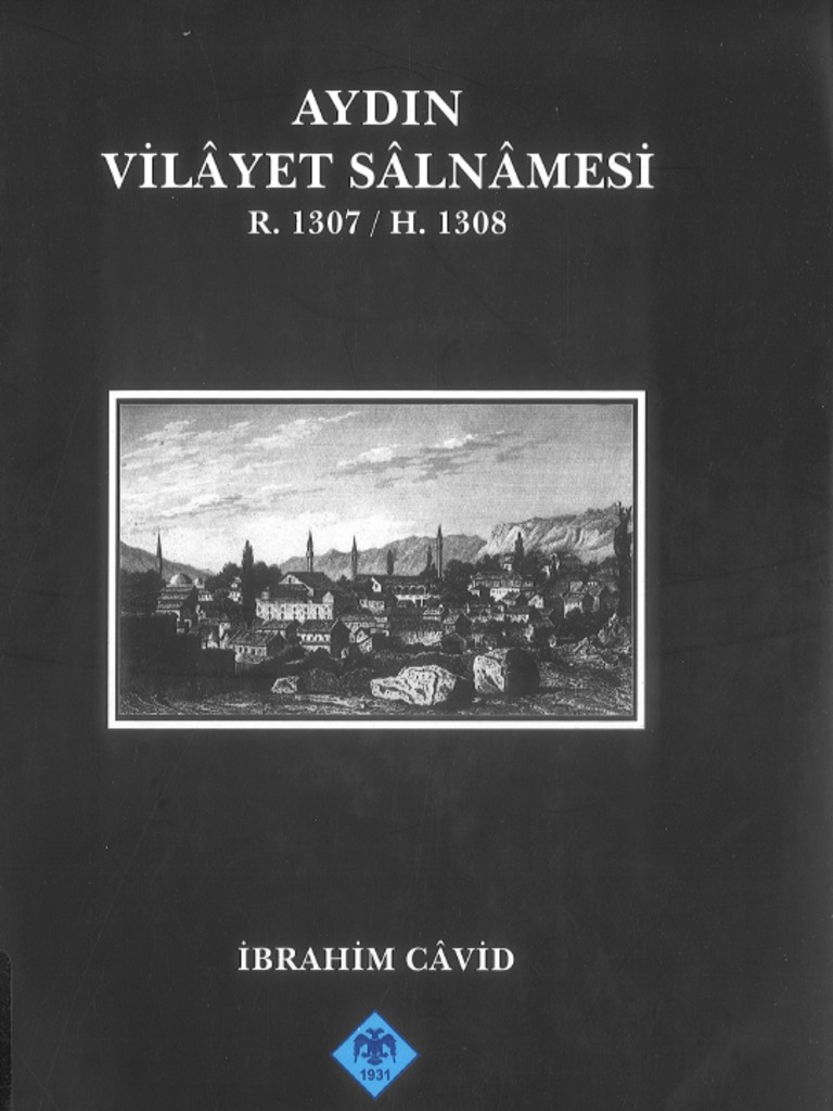 KAZ　 Aydın Vilayet Salnamesi (1037R - 1308H) İbrahim Cavid | PDF