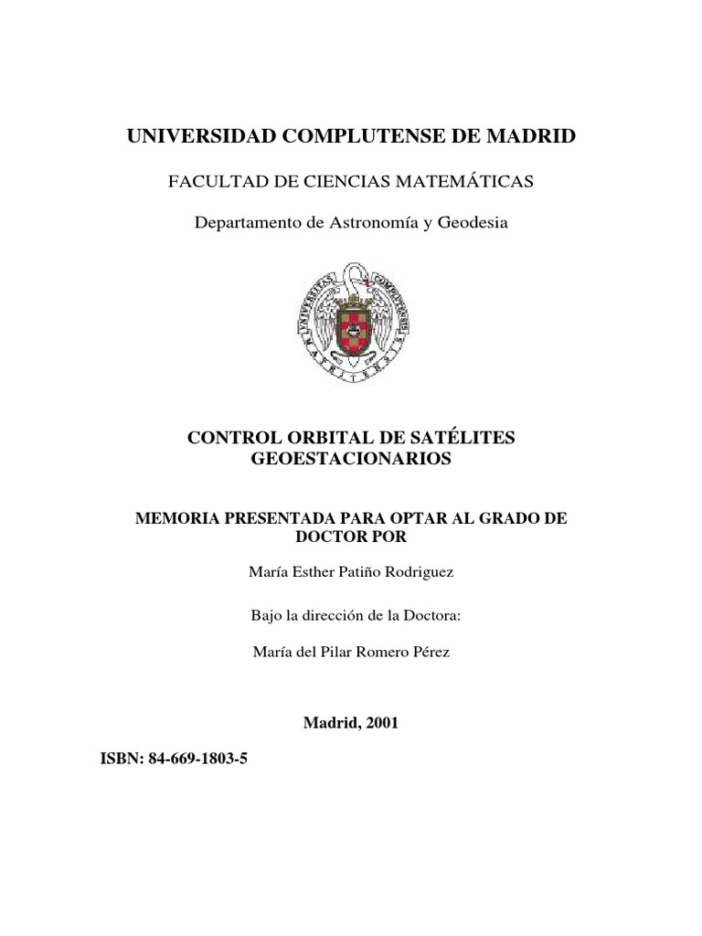 Control Orbital De Satelites Geoestacionarios Tecnologias De Vuelos Espaciales Tecnologia Espacial