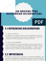 REGLAS BASICAS PARA Referencias BILIOGRAFICAS