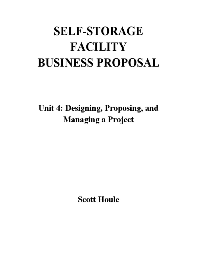 SelfStorage Facility Business Proposal Unit 4 Designing, Proposing