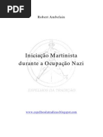 Iniciação Martinista durante a Ocupação Nazi - Robert Ambelain