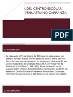 Historia Del Centro Escolar Presidente Venuastiano Carranza