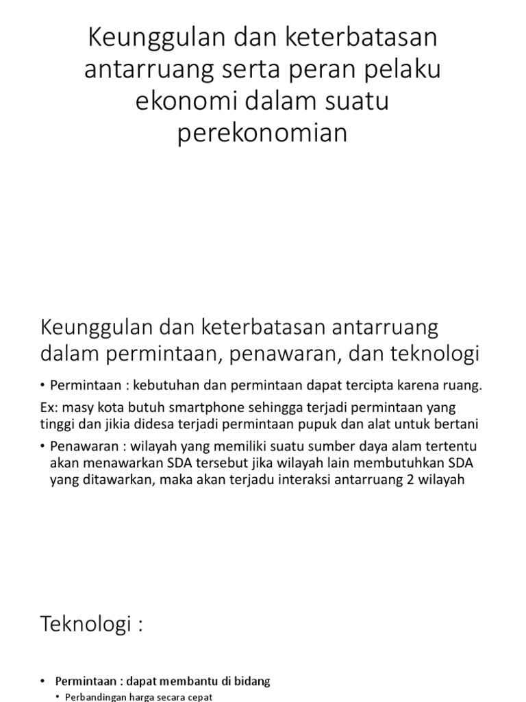 8 Keunggulan Dan Keterbatasan Antarruang Serta Peran Pelaku Ekonomi