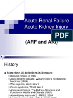 Acute Renal Failure Acute Kidney Injury: (ARF and AKI)