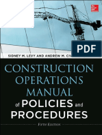 Construction Operations Manual of Policies and Procedures, 5th Edition, by Sidney M. Levy, Andrew M. Civitello, 2014.pdf