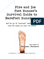 The Fire and Ice Barefoot Runner