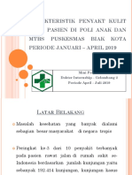 Karakteristik Penyakt Kulit Pada Pasien Di Poli Anak Dan MTBS Puskesmas Biak Kota Periode Januari - April 2019