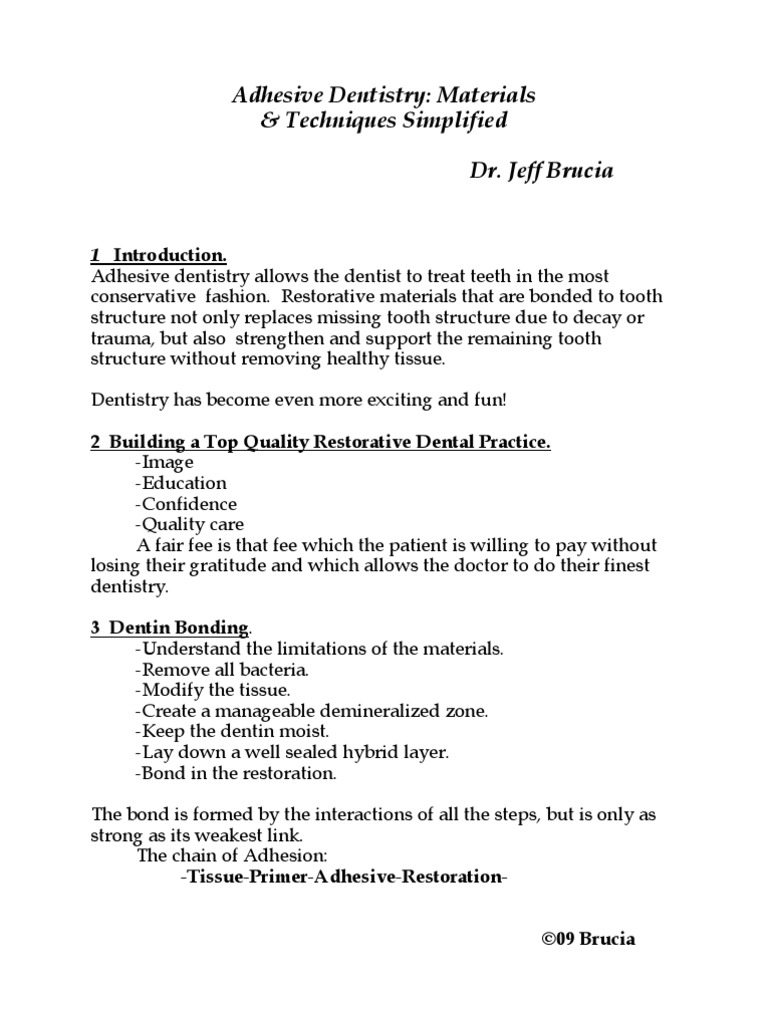 Adhesive Dentistry Materials & Techniques Simplified Dr. Jeff Brucia