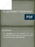 El Queismo y Dequismo