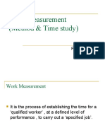 Work Measurement (Method & Time Study) : Presented By: Anuj Gupta