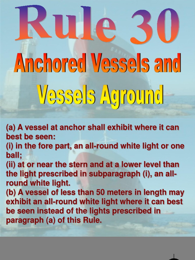 Rule 30 Anchored Vessels and Vessels Aground PDF