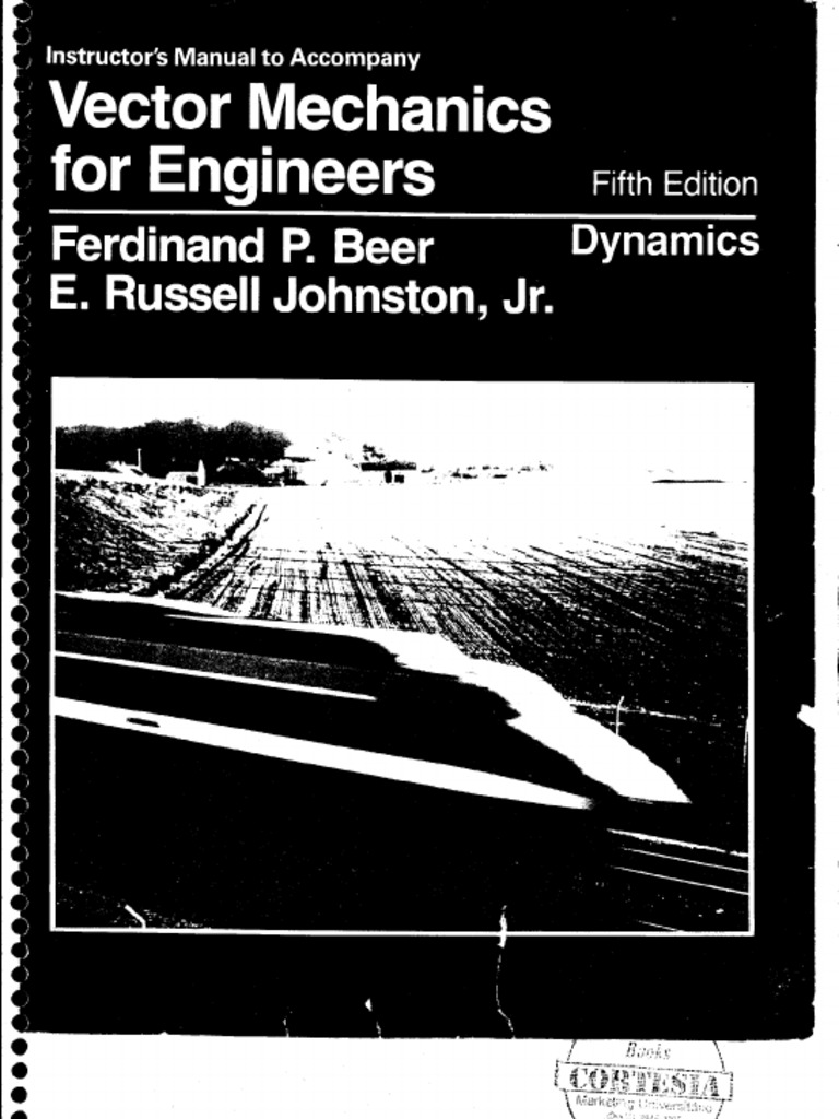 Vector Mechanics - Dynamics - F Beer & E Russel - 5th Edition Solution Book