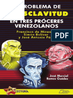 El Problema de La Esclavitud en Tres Proceres Venezolanos