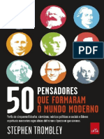 50 Pensadores que Formaram o Mundo - Stephen Trombley.pdf