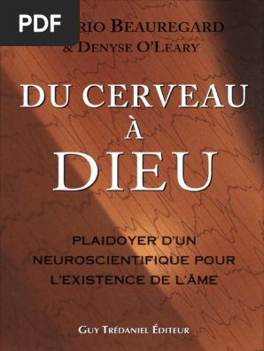 Beauregard Mario O Leary Denyse Du Cerveau A Dieu Pdf Materialisme Atheisme