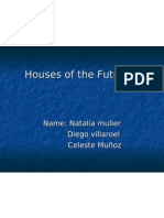 Houses of the Future