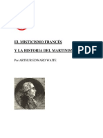 A.E.waite - La Mistica Francesa y La Filosofia Del Martinism