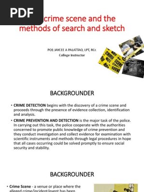 Chapter 4-Crime scene, method, search, sketch