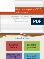 Teachers' Beliefs On The Policy of ELT in Indonesia