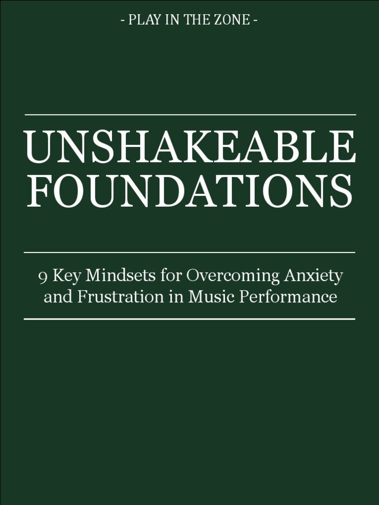 Unshakeable Foundations for Musicians | PDF | Motivation | Motivational