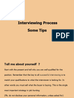 Interviewing Process Some Tips