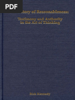 A History of Reasonableness: Testimony and Authority in The Art of Thinking - Rick Kennedy