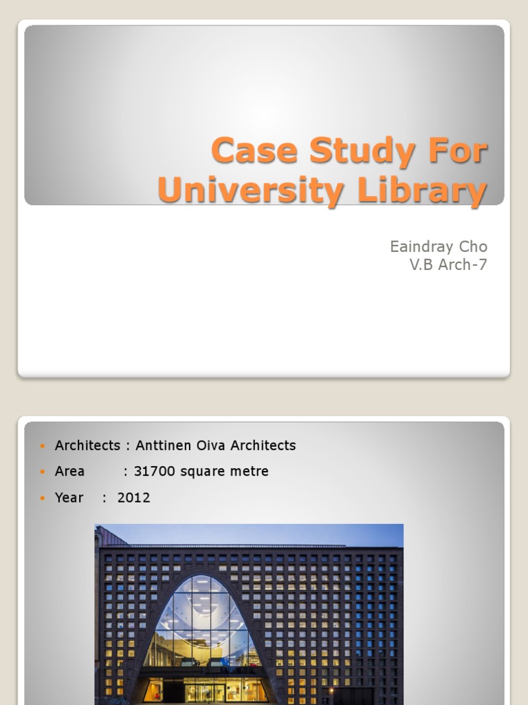 Case Study For University Library | PDF | Libraries | Art Media