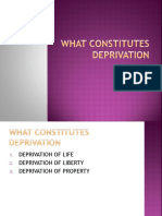 What Constitutes DEPRIVATION