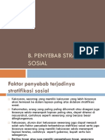 B. Penyebab Stratifikasi Sosial