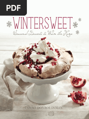 Wintersweet Seasonal Desserts To Warm The Home Pdf Sodium Bicarbonate Baking Powder