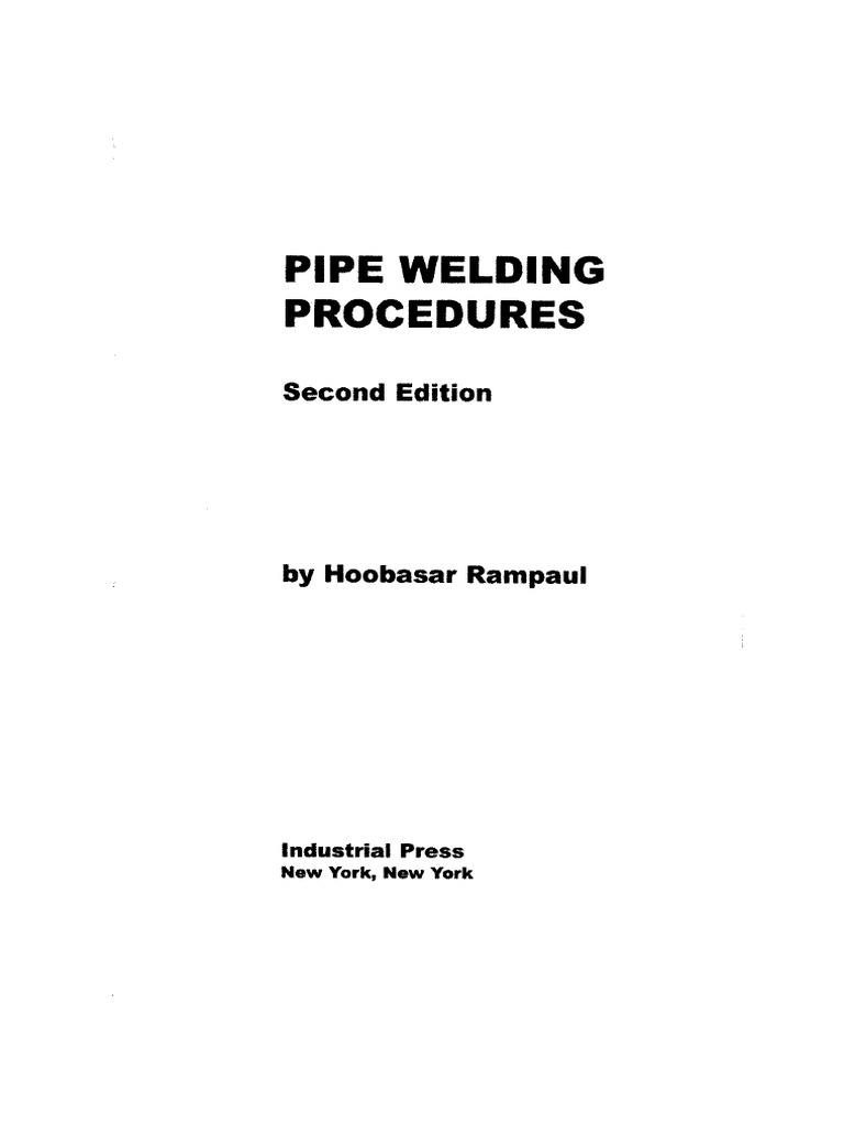 Hoobasarl Rampaul - Pipe Weld Procedures-Industrial Press, Inc. (2002 ...