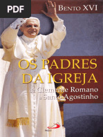 Bento XVI - Os Padres da Igreja - de Clemente Romano a Santo Agostinho.pdf · versão 1.pdf