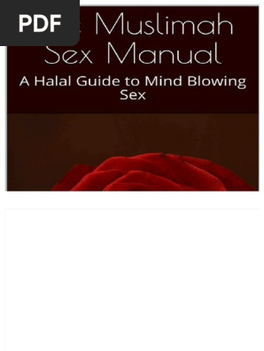 The Muslimah Sex Manual A Halal Guide To Mind Blowing Sex Pdf Pdf