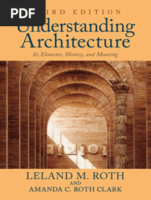 Understanding Architecture Its Elements History And Meaning Pdf Baroque Renaissance