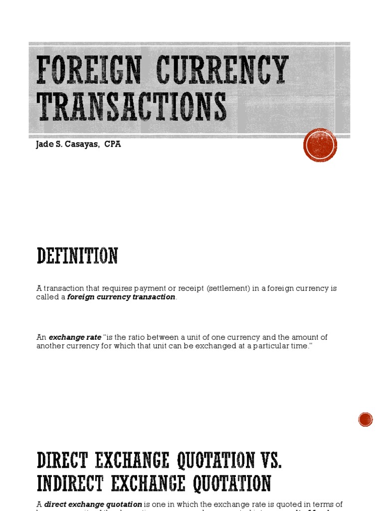 Foreign Currency Transaction Overview | PDF | Euro | Exchange Rate