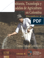 Medio Ambiente Tecnología y Modelos de Agricultura en Colombia - Tomas Enrique León Sicard