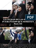 Mariana Flores Melo - La Ciudad de Las Diosas Fuera Velos Que Someten, Parte III