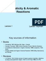 Aromaticity & Aromatic Reactions: Lance Twyman